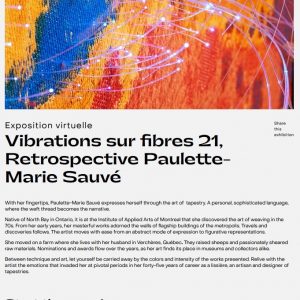 Vibrations on Fibers 21 Retrospective, by Paulette-Marie Sauvé